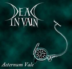 Dead In Vain : Aeternum Vale